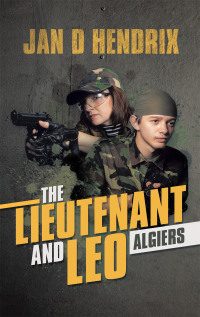 Cover image: The Lieutenant and Leo 9781532085390