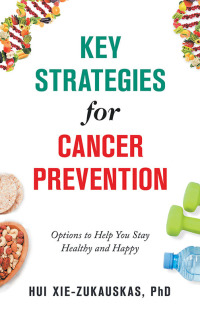 Cover image: Key Strategies for Cancer Prevention 9781532086144