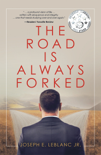 Cover image: The Road Is Always Forked 9781532086885