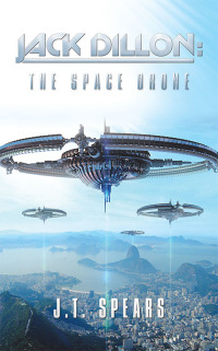 Imagen de portada: Jack Dillon: the Space Drone 9781532086984