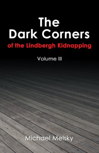 Imagen de portada: The Dark Corners of the Lindbergh Kidnapping 9781532087561