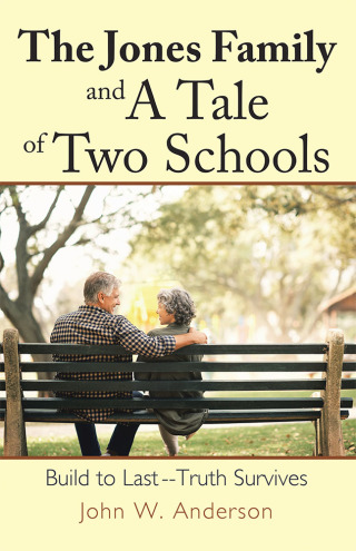 Cover image: The Jones Family and a Tale of Two Schools 9781532087660