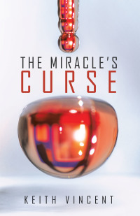 Imagen de portada: The Miracle’s Curse 9781532087882