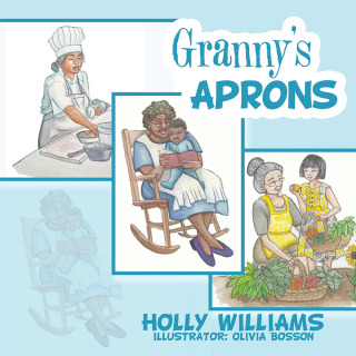 Imagen de portada: Granny’s Aprons 9781532088278