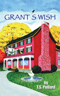 Cover image: Grant’s Wish 9781532088780