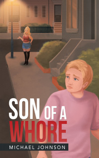 Imagen de portada: Son of a Whore 9781532089732