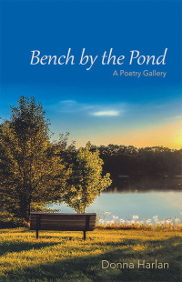 Cover image: Bench by the Pond 9781532089978