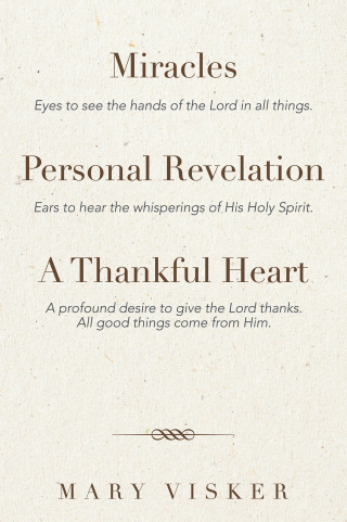 Cover image: Miracles, Personal Revelations, a Thankful Heart 9781532090288