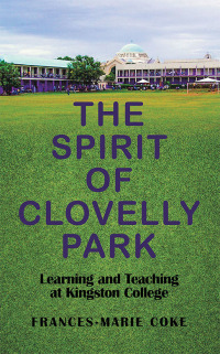Cover image: The Spirit of Clovelly Park 9781532090806