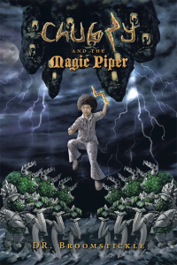 Imagen de portada: Chubzy and the Magic Piper 9781532090950
