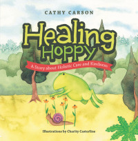 Imagen de portada: Healing Hoppy 9781532091117