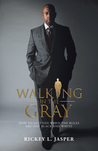 Cover image: Walking in the Gray 9781532091131