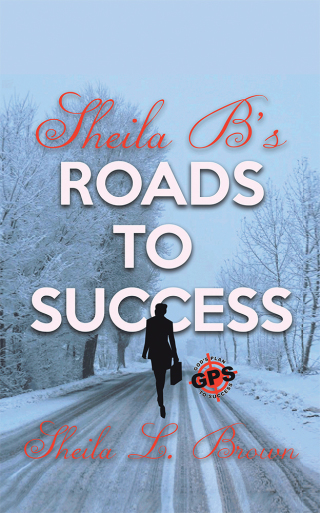 Cover image: Sheila B’s Roads to Success 9781532093661