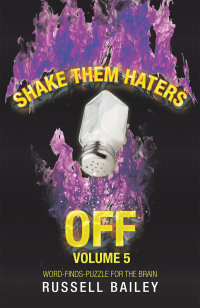 Cover image: Shake Them Haters off Volume 5 9781532094408