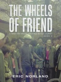 Cover image: The Wheels of Friend 9781532093869