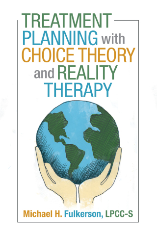 Imagen de portada: Treatment Planning with Choice Theory and Reality Therapy 9781532094729