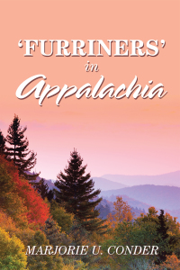 表紙画像: 'Furriners' in Appalachia 9781532084089