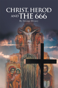 Imagen de portada: Christ, Herod and the 666 9781532097287