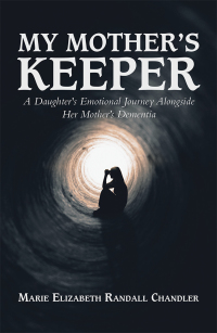 Titelbild: My Mother’s Keeper 9781532097300