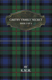 Cover image: Carthy Family Secret 9781532097683