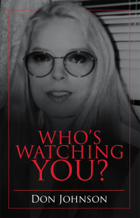 Imagen de portada: Who’s Watching You? 9781532098253