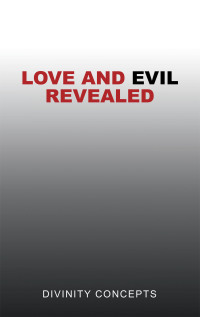 Cover image: Love and Evil Revealed 9781532099342