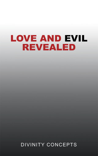 Cover image: Love and Evil Revealed 9781532099342