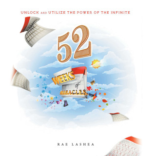 Cover image: Fifty Two Weeks of              M.I.R.A.C.L.E.S. 9781532099618