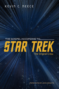 Cover image: The Gospel According to Star Trek: The Original Crew 9781625640598