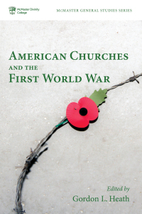 Cover image: American Churches and the First World War 9781532601149