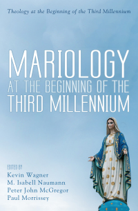 Titelbild: Mariology at the Beginning of the Third Millennium 9781532601439