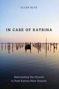 صورة الغلاف: In Case of Katrina 9781625641403