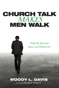 Omslagafbeelding: Church Talk Makes Men Walk 9781532602979