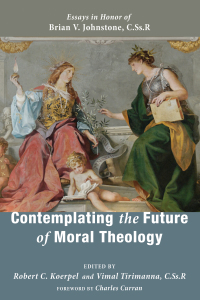 Omslagafbeelding: Contemplating the Future of Moral Theology 9781532603358