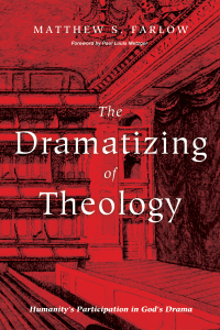 Imagen de portada: The Dramatizing of Theology 9781532603853