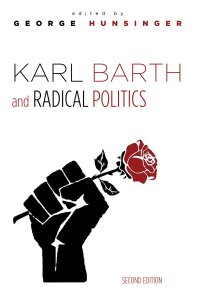 Cover image: Karl Barth and Radical Politics, Second Edition 9781532603945