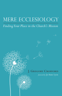 Cover image: Mere Ecclesiology 9781532604218