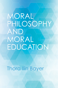 表紙画像: Moral Philosophy and Moral Education 9781532604591
