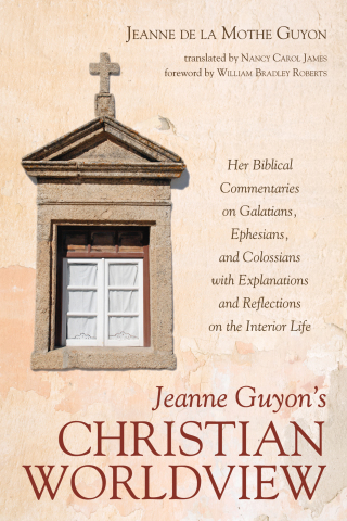 Omslagafbeelding: Jeanne Guyon’s Christian Worldview 9781532604980