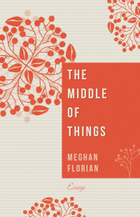 Cover image: The Middle of Things 9781532607158