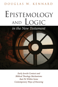 Omslagafbeelding: Epistemology and Logic in the New Testament 9781532608155