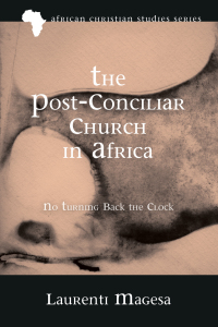 Omslagafbeelding: The Post-Conciliar Church in Africa 9781532609121