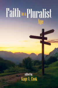 Cover image: Faith in a Pluralist Age 9781532609947