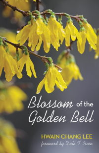 Titelbild: Blossom of the Golden Bell 9781532611384