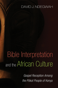 Imagen de portada: Bible Interpretation and the African Culture 9781532611414