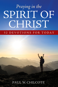 Cover image: Praying in the Spirit of Christ 9781532611803