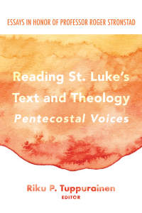 Omslagafbeelding: Reading St. Luke’s Text and Theology: Pentecostal Voices 9781532619847