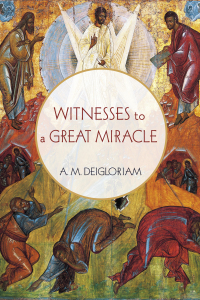 Imagen de portada: Witnesses to a Great Miracle 9781532633317