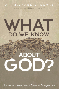 صورة الغلاف: What Do We Know about God? 9781532633591