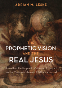 Omslagafbeelding: The Prophetic Vision and the Real Jesus 9781532634154